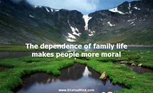 ... family life makes people more moral - Alexander Pushkin Quotes