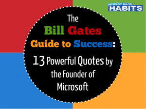 The Bill Gates Guide to Success: 13 Powerful Quotes by the Founder of ...