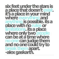 alex gaskarth quote 6 feet under the stars more life quotes under the ...