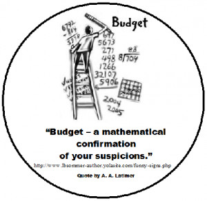 funny definition of the word budget from A. A. Latimer - Budget is ...