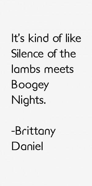 Brittany Daniel Quotes amp Sayings
