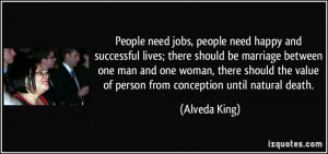 People need jobs, people need happy and successful lives; there should ...