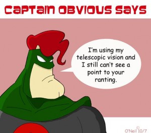 Captain Obvious Quotes