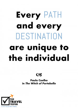 Travel Quote – “Every path and every destination are...” | The ...