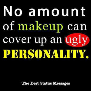 Ugly Personality Quotes