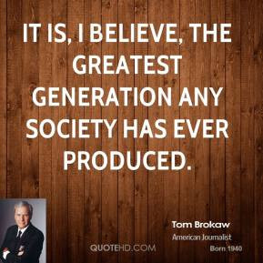 Brokaw Greatest Generation Quotes