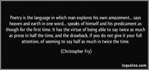 More Christopher Fry Quotes