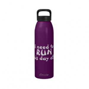 Funny Running Quote Reusable Water Bottle