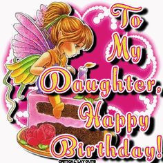 happy 24th birthday to daughter | Daughter Happy Birthday Graphics