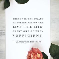 ... live this life, every one of them sufficient.