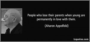 More Aharon Appelfeld Quotes