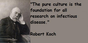 Robert koch famous quotes 5