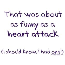 funny_as_a_heart_attack_greeting_card.jpg?height=250&width=250 ...