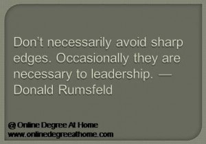 Educational leadership quotes. Don’t necessarily avoid sharp edges ...