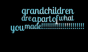 Quotes On Grandchildren