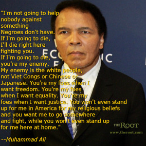 Quote of the Day: Muhammad Ali on Racism in America