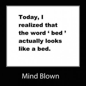 bed Mind Blown