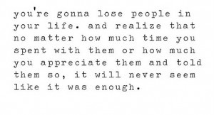 Quotes About Losing A Loved One Too Soon Tumblr ~ Quotes & Sayings ...