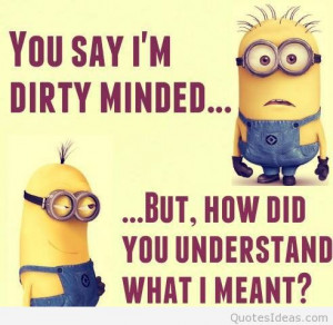 Funny minions quotes, cartoons with minions sayings images