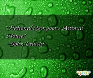 National Lampoons Animal House .