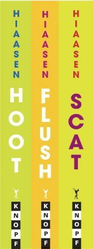 : Hoot, Flush, Scat by Carl Hiaasen. $16.02. Publisher: Knopf Books ...