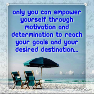Empower yourself today!