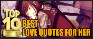Top 10 Best Love Quotes for Her