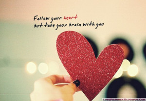 quote-saying-heart-follow-your-heart