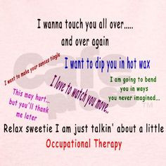 ... therapy funnies therapy humor therapy stuff lol occupational therapy