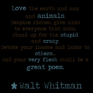 used this Walt Whitman poem, because it couldn’t have fit Danny ...