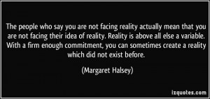 Quotes About Facing Reality