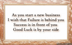 Good luck messages for new business: Wishes for new business