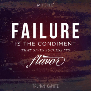 With failure, comes success... #miche #quotes #inspiration #motivation