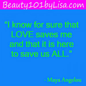 Beauty101byLisa: 28 INSPIRATIONAL QUOTES BY - Maya Angelou