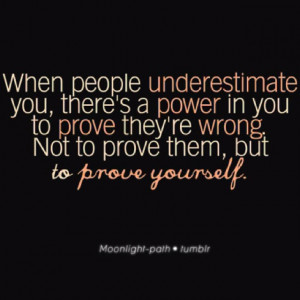 Prove yourself #power #quotes