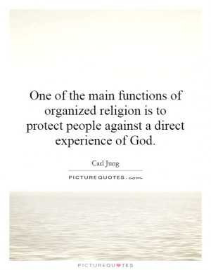 the main functions of organized religion is to protect people against ...