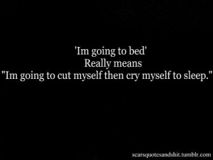 Quotes About Crying Yourself To Sleep Quotes about crying yourself