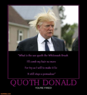 TAGS: trump quotes hair jobs