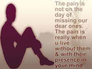 the-pain-is-not-on-the-day-of-missing-our-love-quote-quotes-about ...