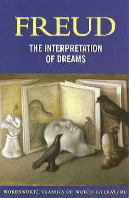 The Interpretation of Dreams by Sigmund Freud (1899-1900)