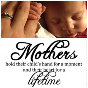 Holding hands quotes. A mothers love. Babies