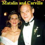 Mary Matalin and James Carville. Love occasionally conquers all.