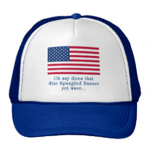 American Flag with Star Spangled Banner Quote Hat