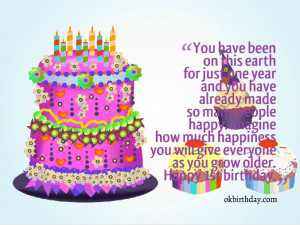 ... as you grow older. Happy 1st birthday. 1st birthday quotes for girls
