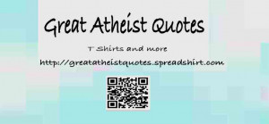 Great Atheist Quotes