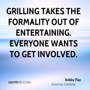 Grilling takes the formality out of entertaining. Everyone wants to ...