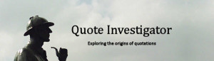 ... .comQuote Investigator | Dedicated to tracing quotations