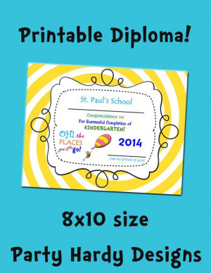 Oh the places you will go Printable Diploma by www.partyhardydesigns ...