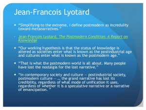www.slideshare.net/medialauren/postmodern-theorists-quotes )