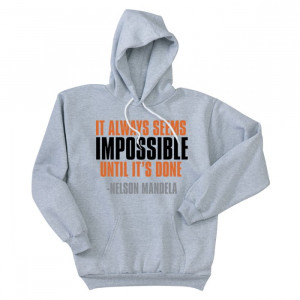 Hoodie with Quote of Nelson Mandela